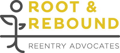 Reentry Planning Toolkit - Root & Rebound